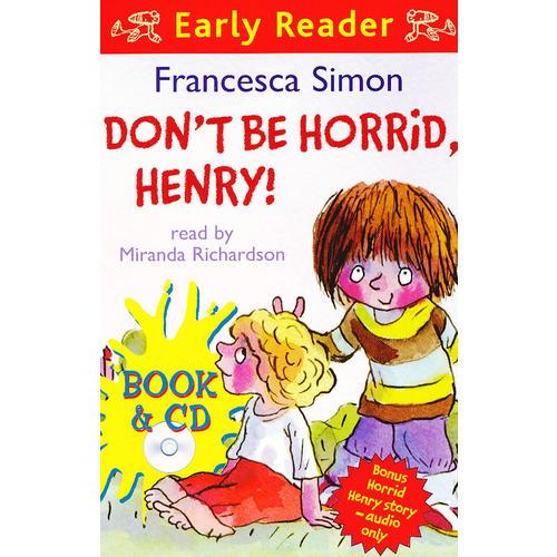Don't Be Horrid, Henry (Orion Early Reader, Book/CD) 淘气包亨利-不许捣乱了，亨利！（书+CD）