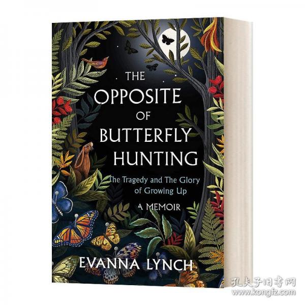 英文原版 The Opposite of Butterfly Hunting  