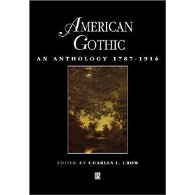 AmericanGothic:AnAnthology1787-1916