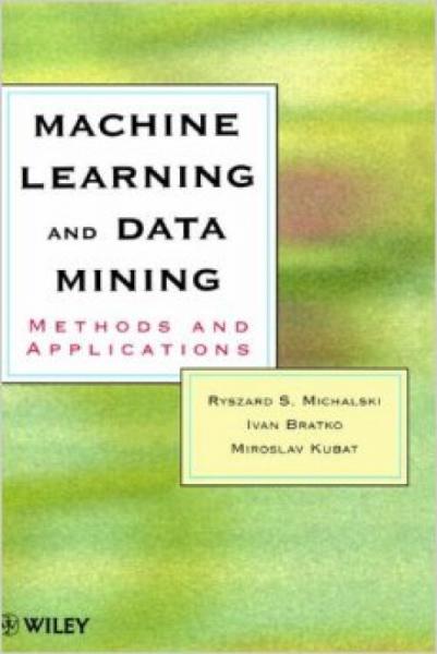 MachineLearningandDataMining:MethodsandApplications