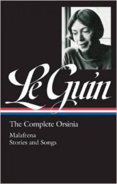 Ursula K Le Guin: The Complete Orsinia  Malafre