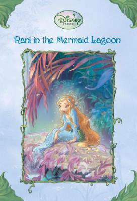 RaniintheMermaidLagoon(DisneyFairies)