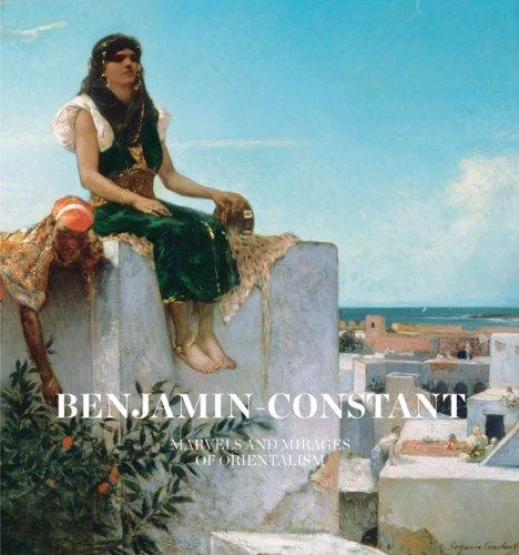 Benjamin-Constant:MarvelsAndMiragesOfOrientalism