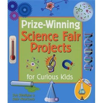 Prize-WinningScienceFairProjectsforCuriousKids