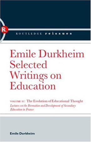 The Evolution of Educational Thought：The Evolution of Educational Thought