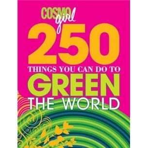 CosmoGIRL250ThingsYouCanDotoGreentheWorld