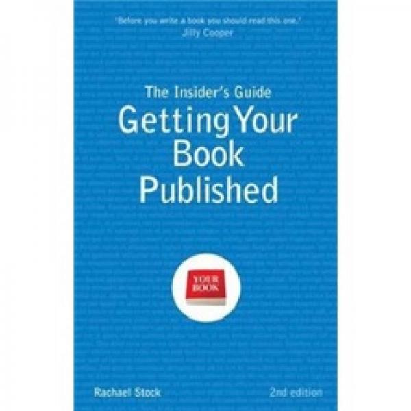 The Insider's Guide to Getting Your Book Published
