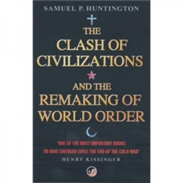 The Clash of Civilizations: And the Remaking of World Order  文明沖突與世界秩序的重建