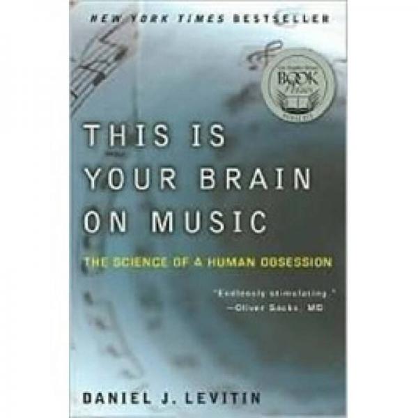 This Is Your Brain on Music：The Science of a Human Obsession