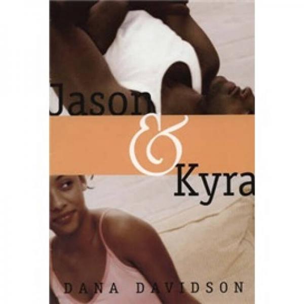 Jason And Kyra