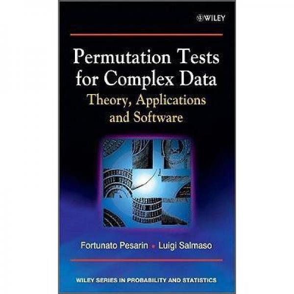Permutation Tests for Complex Data: Theory, Applications and Software