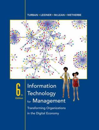 Information Technology for Management：Transforming Organizations in the Digital Economy