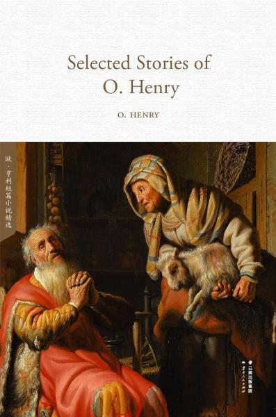 Selected Stories of O Henry：Selected Stories of O Henry