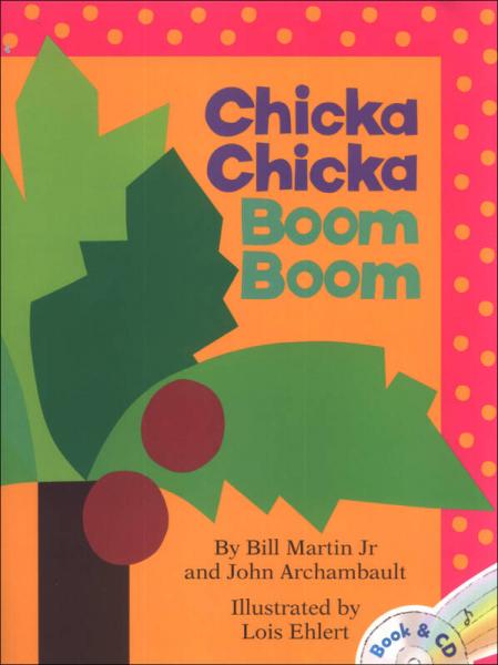 Chicka Chicka Boom Boom (Book & CD)  嘰喀嘰喀碰碰