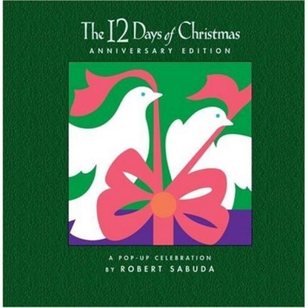 The 12 Days of Christmas (Anniversary Edition)  圣誕的12天-立體折疊書