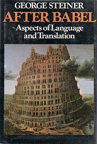 After Babel：Aspects of Language and Translation