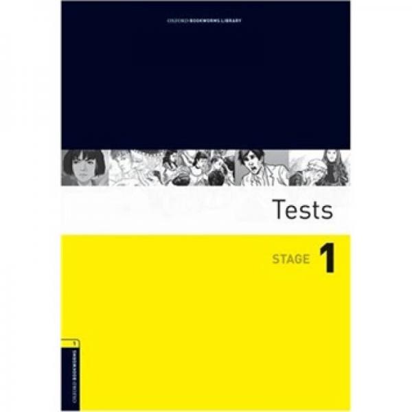 Oxford Bookworms Library Third Edition Stage 1: Tests[牛津書蟲系列 第三版 第一級：測試]