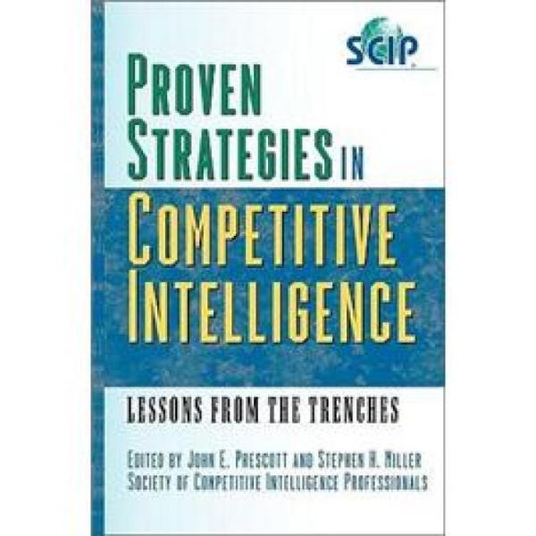 ProvenStrategiesinCompetitiveIntelligence:LessonsfromtheTrenches