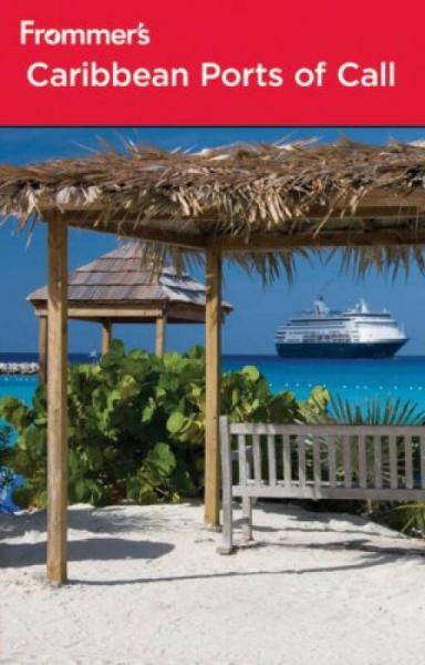 Frommer's Caribbean Ports of Call, 9th Edition