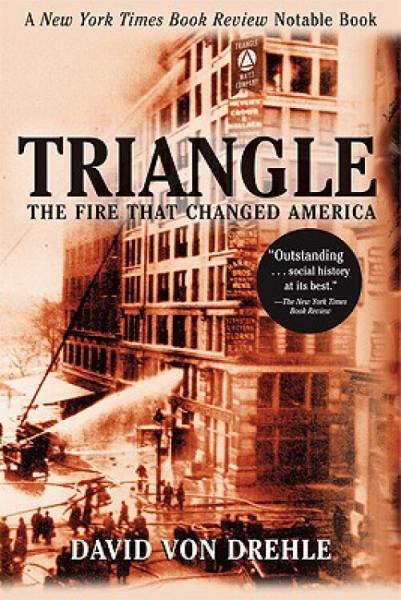 Triangle:TheFireThatChangedAmerica