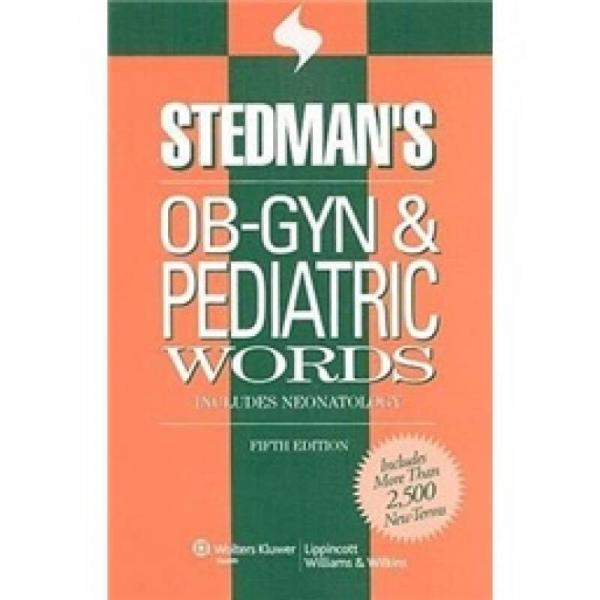 Stedman's OB-GYN and Pediatrics Words (Stedman's Word Book)
