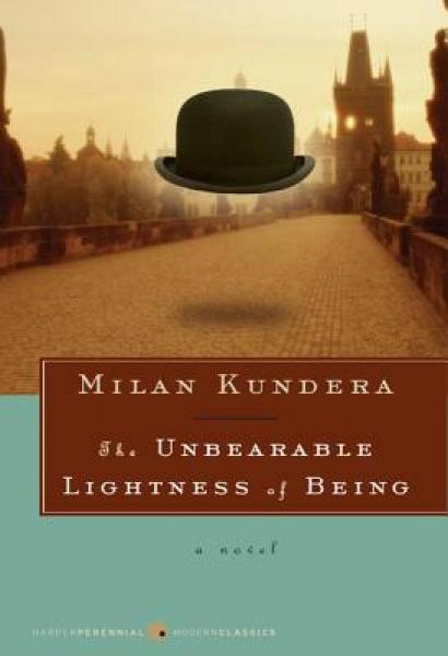 The Unbearable Lightness of Being：A Novel