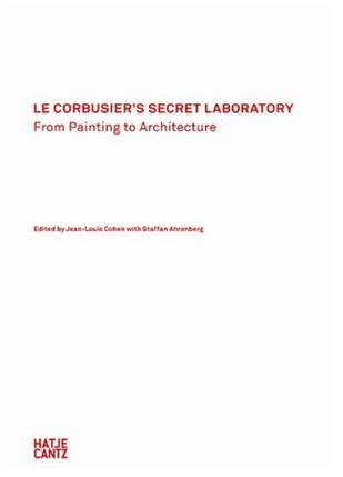 Le Corbusier's Secret Laboratory