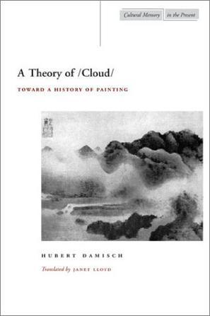 A Theory of /Cloud：Toward a History of Painting