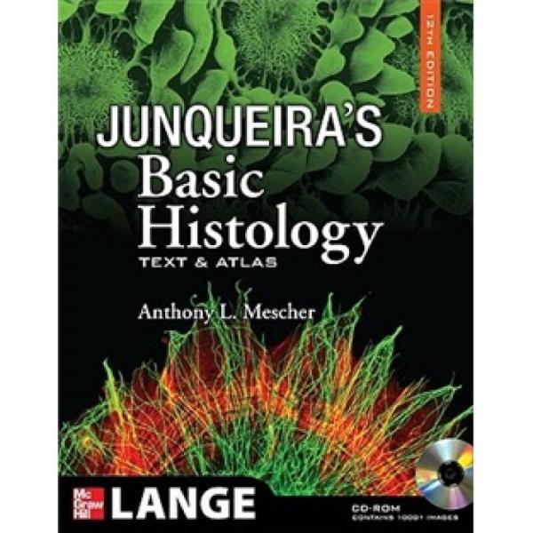 Junqueira's Basic Histology: Text and Atlas, 12th Edition