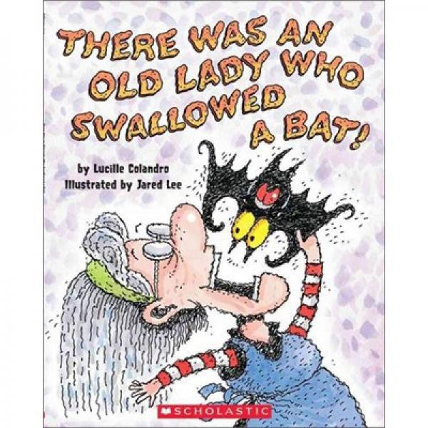 There Was an Old Lady Who Swallowed a Bat! 