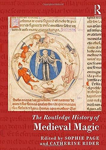 The Routledge History of Medieval Magic
