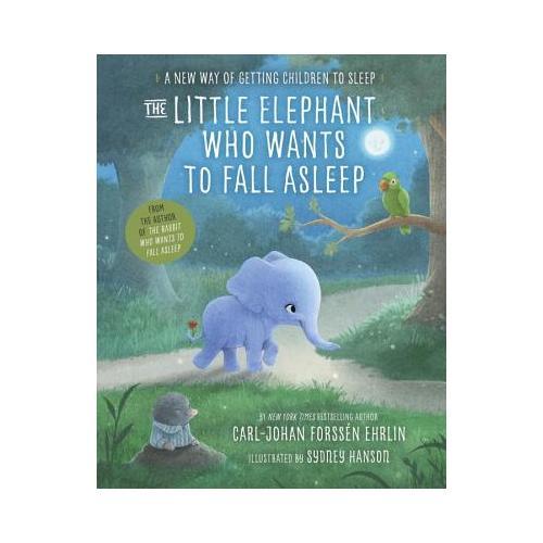 【预订】The Little Elephant Who Wants to Fall Asleep  A New Way of Getting Children to Sleep