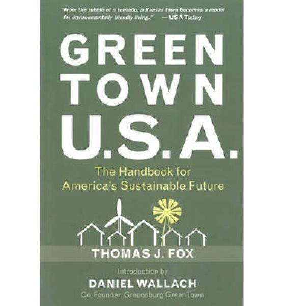 Green Town U.S.A.: The Handbook for America's Su