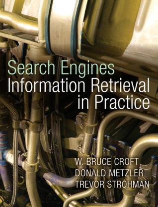 Search Engines：Information Retrieval in Practice