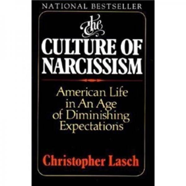 The Culture of Narcissism：The Culture of Narcissism