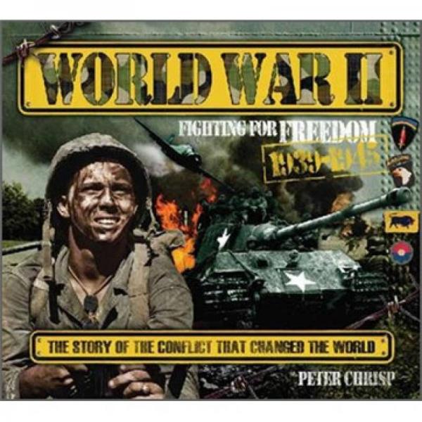 World War II: Fighting for Freedom