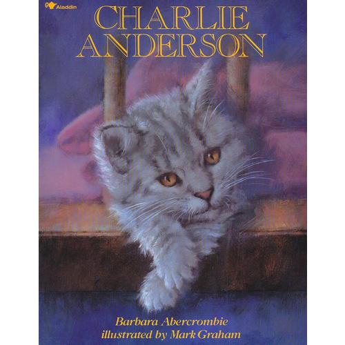 Charlie Anderson 查理·安德森 （国际阅读协会/美国童书理事会儿童图书）ISBN 9780689801143