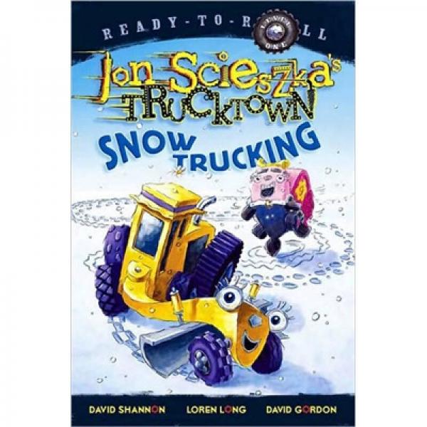 Trucktown Snow Trucking 车书绘本系列图书