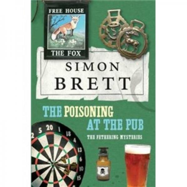 The Poisoning at the Pub: The Fethering Mysteries