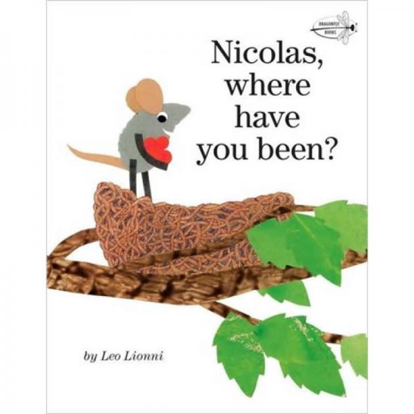Nicolas, Where Have You Been?[尼古拉斯，你去哪里了？]