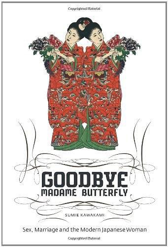 Goodbye Madame Butterfly
