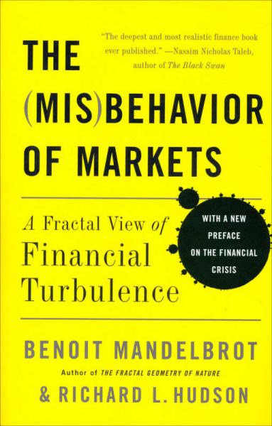 The Misbehavior of Markets：A Fractal View of Financial Turbulence