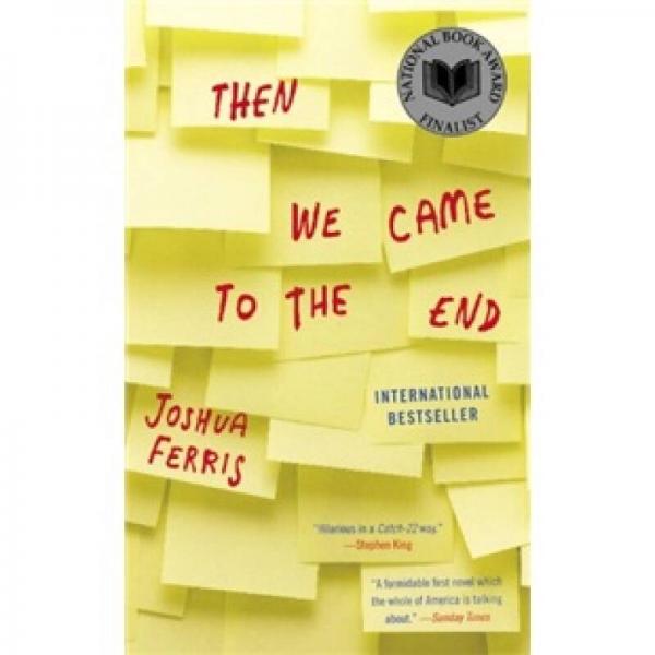 Then We Came to the End