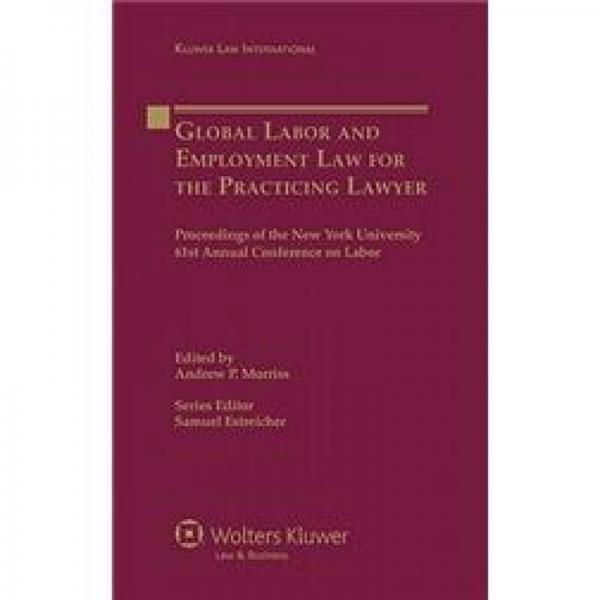 Global Labor and Employment Law for the Practicing Lawyer