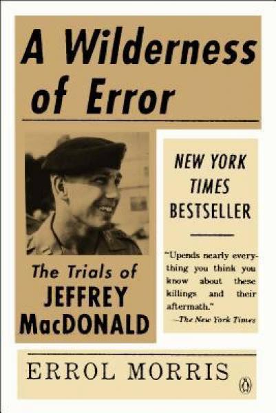 A Wilderness of Error  The Trials of Jeffrey Mac
