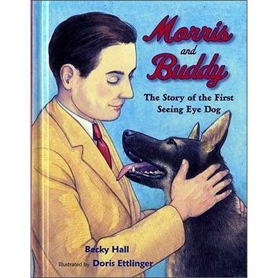 MorrisandBuddy:TheStoryoftheFirstSeeingEyeDog
