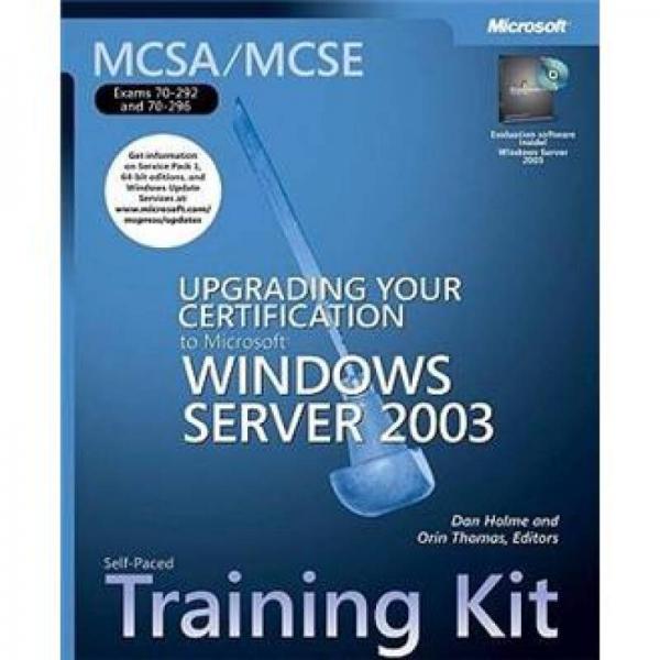 MCSA/MCSE Self-Paced Training Kit (Exams 70-292 and 70-296)