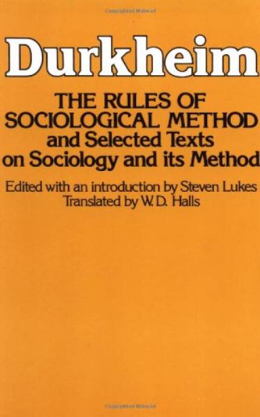 Rules of Sociological Method：Rules of Sociological Method