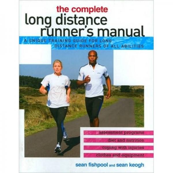 The Complete Long Distance Runner's Manual