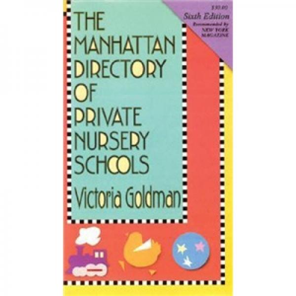 The Manhattan Directory of Private Nursery Schools